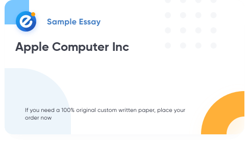 Free «Apple Computer Inc» Essay Sample