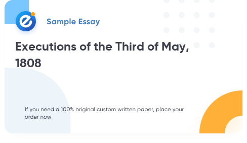 Free «Executions of the Third of May, 1808» Essay Sample