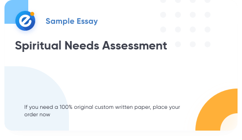 Free «Spiritual Needs Assessment» Essay Sample