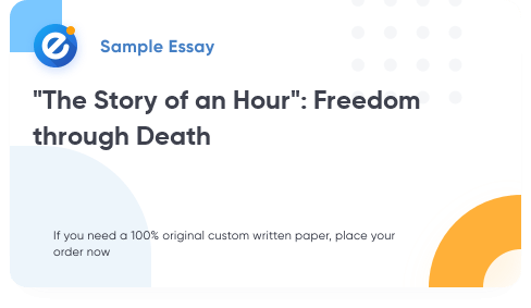 Free «The Story of an Hour: Freedom through Death» Essay Sample
