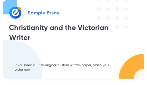 Free «Christianity and the Victorian Writer» Essay Sample