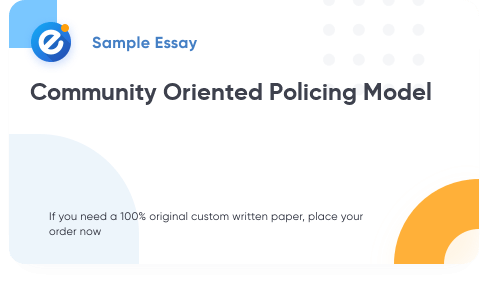 Free «Community Oriented Policing Model» Essay Sample