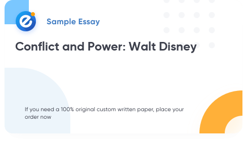 Free «Conflict and Power: Walt Disney» Essay Sample