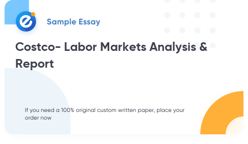 Free «Costco- Labor Markets Analysis & Report» Essay Sample