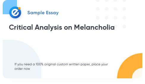 Free «Critical Analysis on Melancholia» Essay Sample