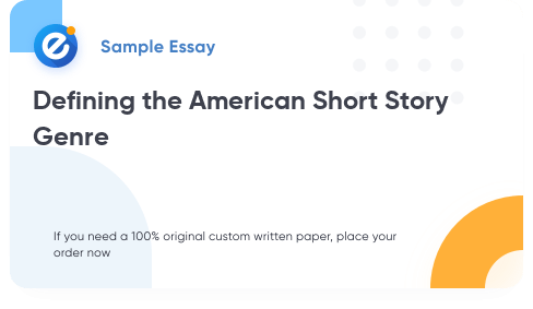 Free «Defining the American Short Story Genre» Essay Sample