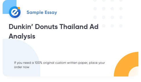 Free «Dunkin’ Donuts Thailand Ad Analysis» Essay Sample