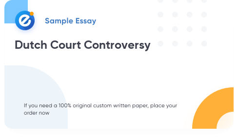 Free «Dutch Court Controversy» Essay Sample
