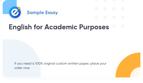 Free «English for Academic Purposes» Essay Sample