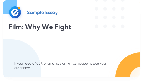 Free «Film: Why We Fight» Essay Sample