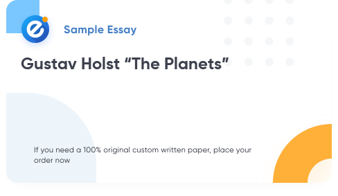 Free «Gustav Holst “The Planets”» Essay Sample