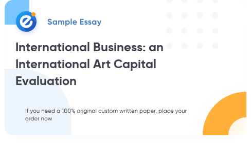 Free «International Business: an International Art Capital Evaluation» Essay Sample