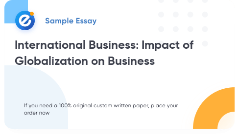 Free «International Business: Impact of Globalization on Business» Essay Sample