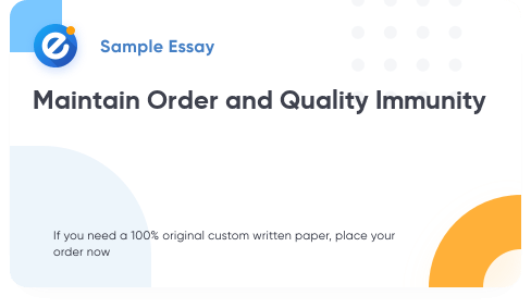 Free «Maintain Order and Quality Immunity» Essay Sample