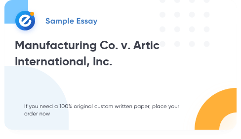 Free «Manufacturing Co. v. Artic International, Inc.» Essay Sample