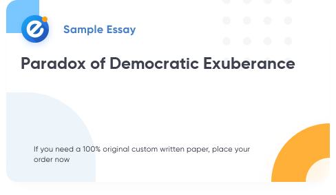 Free «Paradox of Democratic Exuberance» Essay Sample