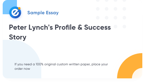 Free «Peter Lynch's Profile & Success Story» Essay Sample