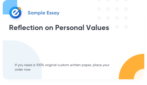 Free «Reflection on Personal Values» Essay Sample
