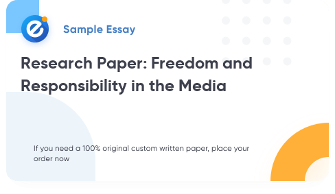 Free «Research Paper: Freedom and Responsibility in the Media» Essay Sample