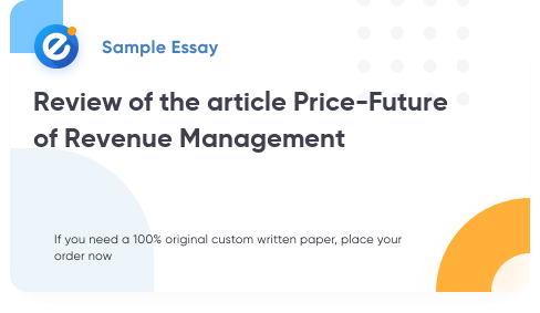 Free «Review of the article Price-Future of Revenue Management» Essay Sample