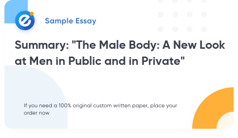 Free «Summary: The Male Body: A New Look at Men in Public and in Private» Essay Sample