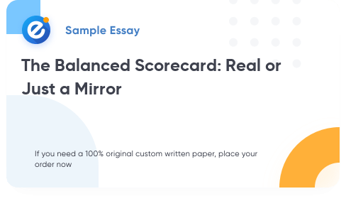 Free «The Balanced Scorecard: Real or Just a Mirror» Essay Sample