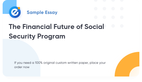 Free «The Financial Future of Social Security Program» Essay Sample