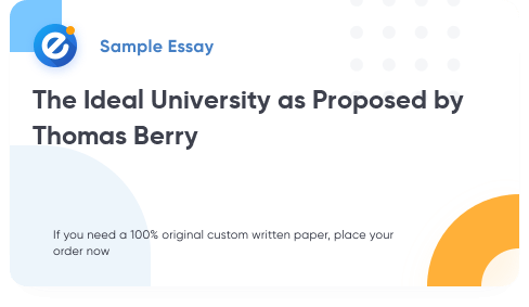 Free «The Ideal University as Proposed by Thomas Berry» Essay Sample