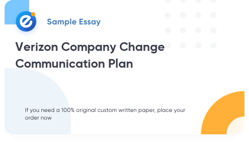 Free «Verizon Company Change Communication Plan» Essay Sample
